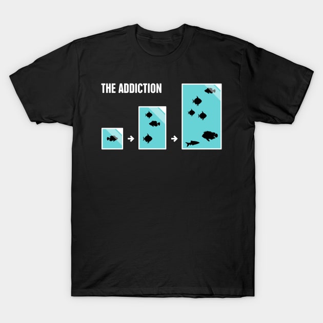 Funny Fish Aquarium Addiction T-Shirt by MeatMan